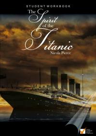 Workbook for The Spirit of the Titanic